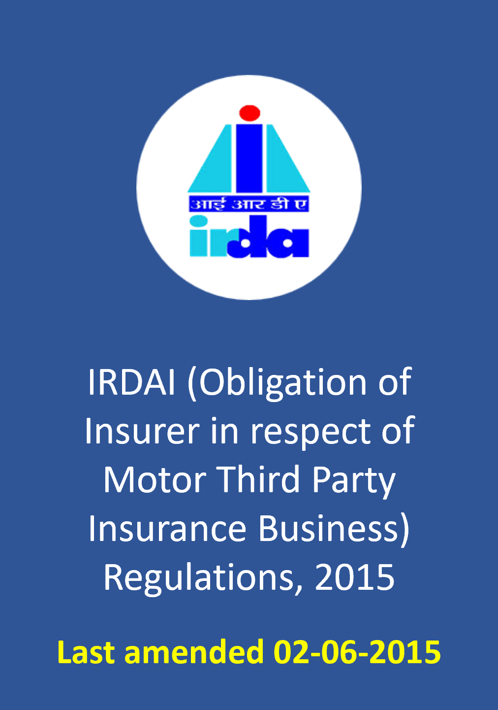 IRDAI (Obligation of Insurer in respect of Motor Third Party Insurance Business) Regulations, 2015